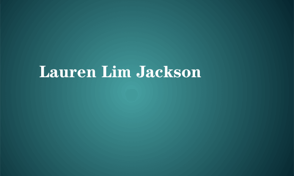 Lauren Lim Jackson