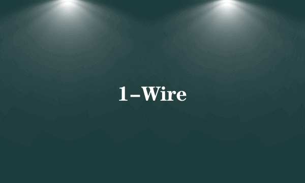 1-Wire