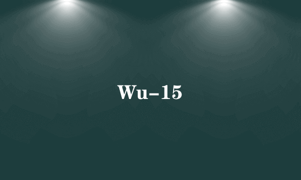 Wu-15