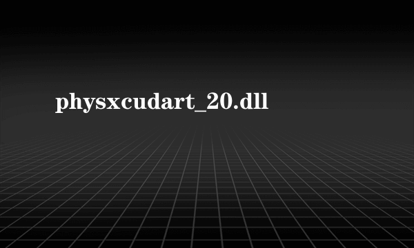 physxcudart_20.dll