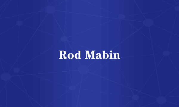 Rod Mabin