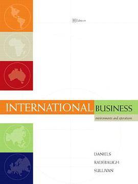 International Business（Daniels, John; Radebaugh, Lee; Sullivan, Daniel著图书）