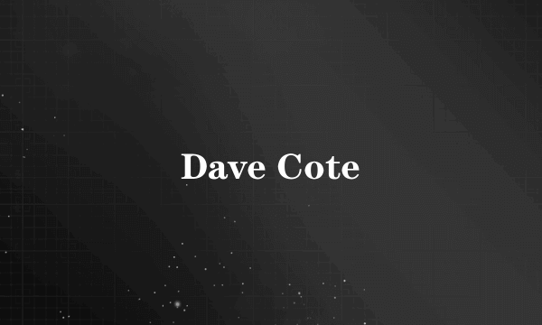 Dave Cote