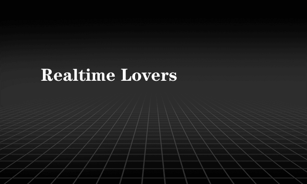 Realtime Lovers