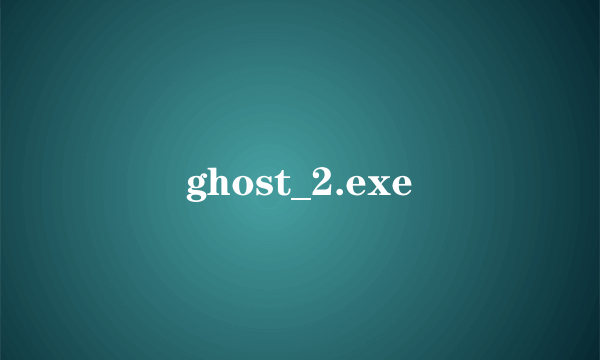 ghost_2.exe