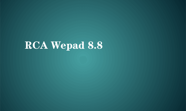 RCA Wepad 8.8