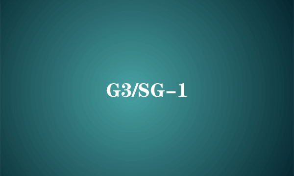 G3/SG-1