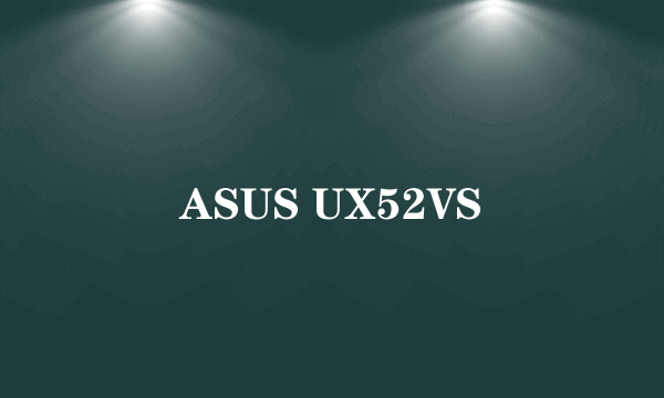 ASUS UX52VS