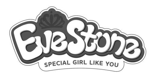 EVESTONE SPECIAL GIRL LIKE YOU