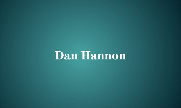 Dan Hannon