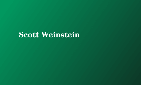 Scott Weinstein