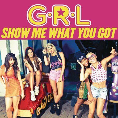 Show Me What You Got（G.R.L.演唱的歌曲）