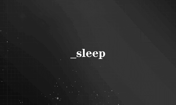 _sleep