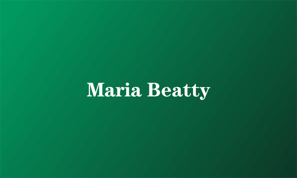 Maria Beatty