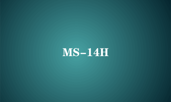 MS-14H