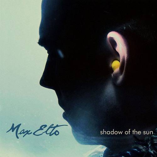 Shadow Of The Sun（Max Elto演唱的歌曲）