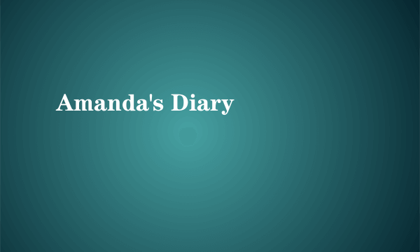 Amanda's Diary