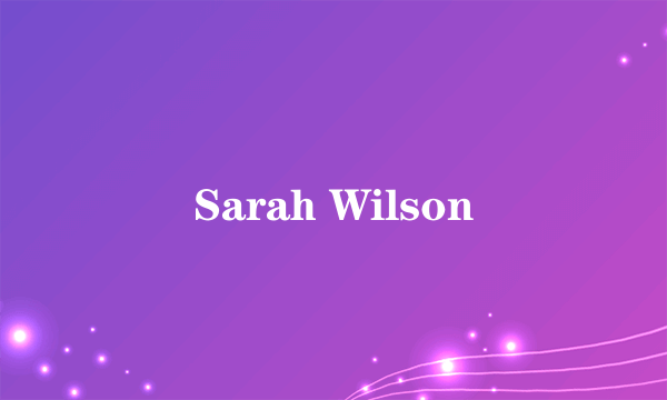 Sarah Wilson