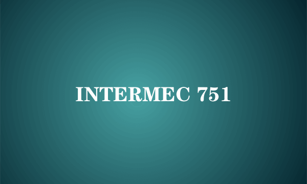 INTERMEC 751