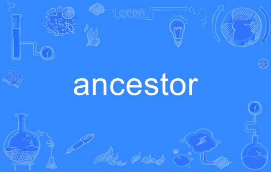 ancestor