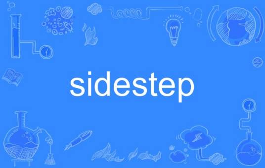 sidestep