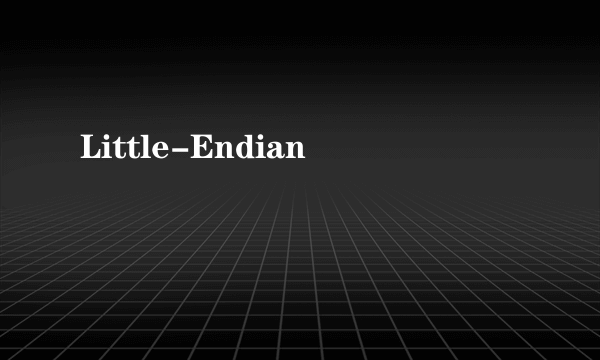 Little-Endian