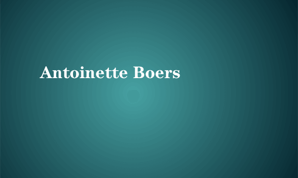 Antoinette Boers