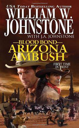 Blood Bond（Johnstone, William W.; Johnstone, J. A.;著图书）