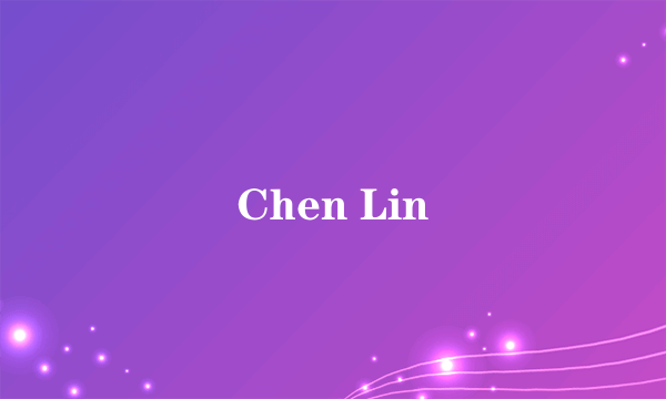 Chen Lin