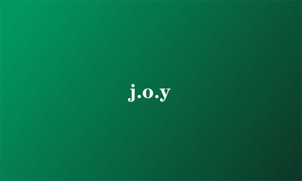 j.o.y