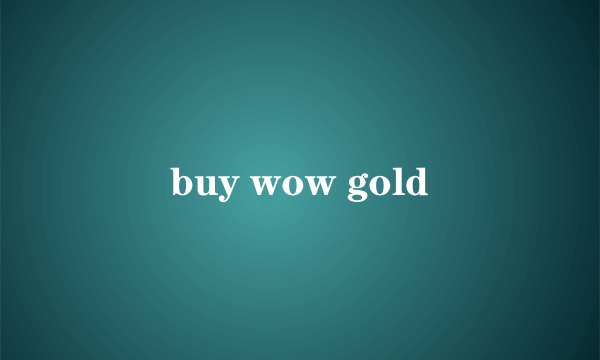 buy wow gold