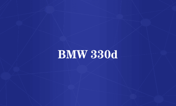 BMW 330d