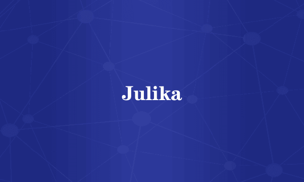 Julika