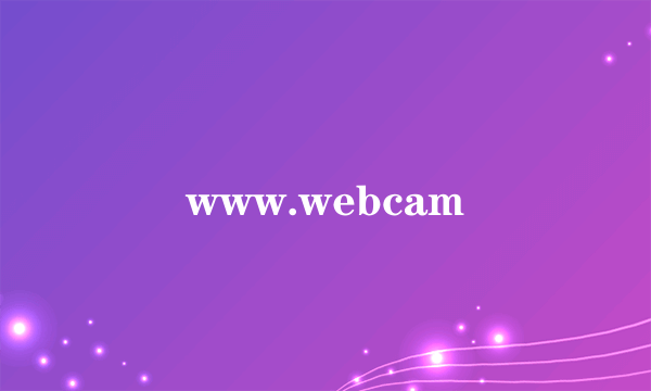 www.webcam