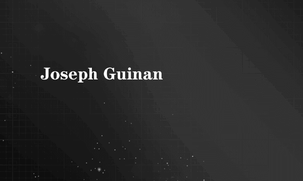 Joseph Guinan