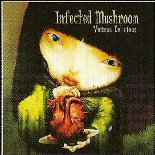 Vicious（Infected Mushroom的专辑）