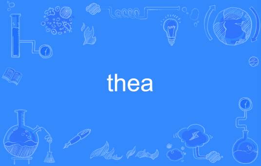 thea（英语单词）