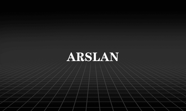 ARSLAN