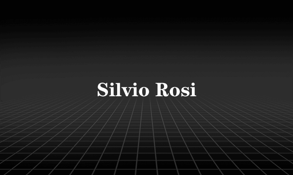 Silvio Rosi