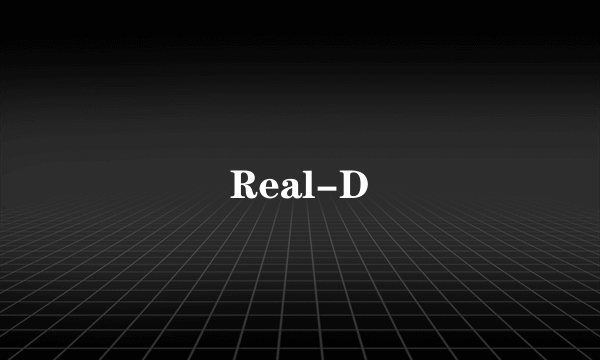 Real-D