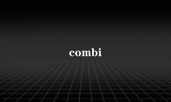 combi