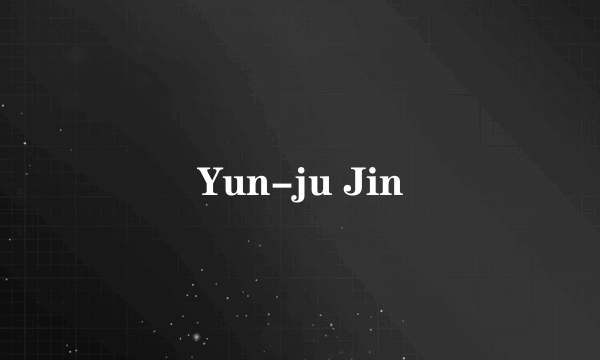 Yun-ju Jin