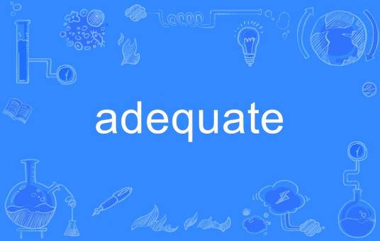 adequate