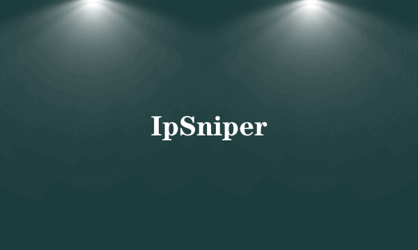 IpSniper