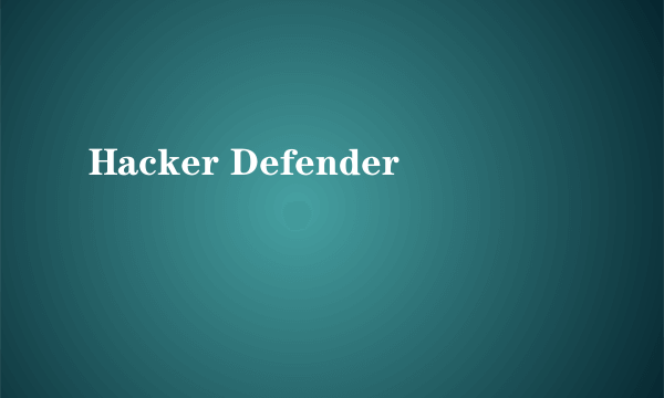 Hacker Defender