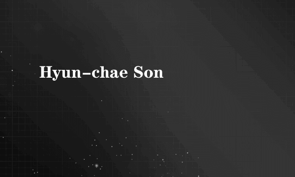 Hyun-chae Son