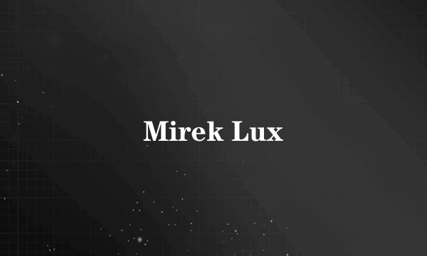 Mirek Lux