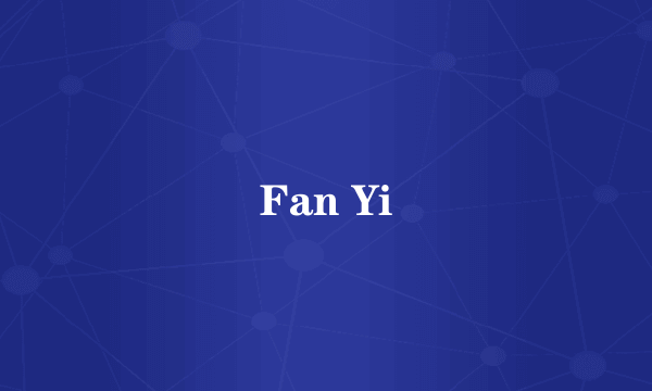 Fan Yi