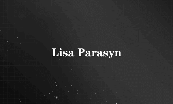 Lisa Parasyn