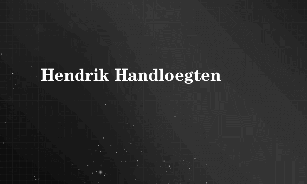 Hendrik Handloegten